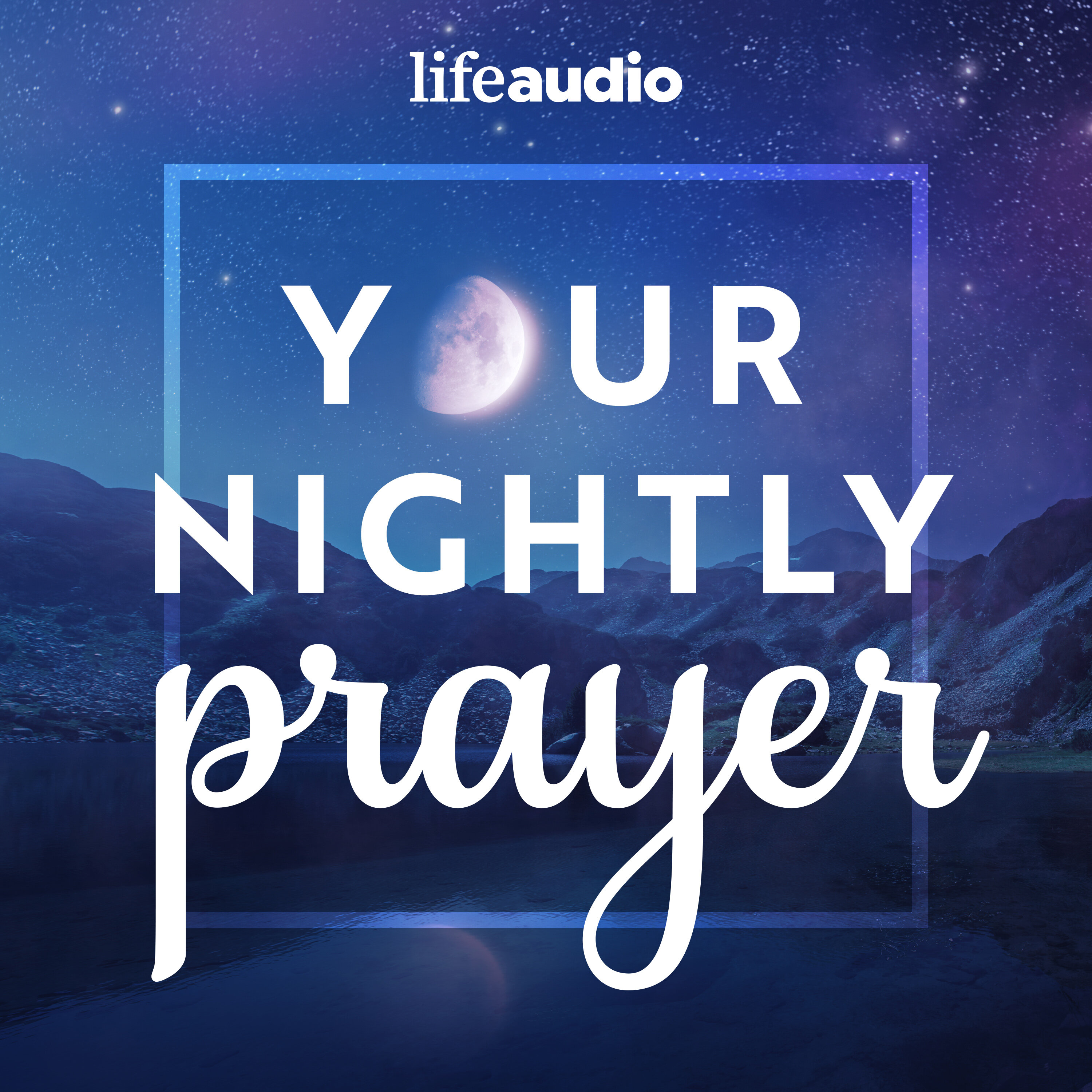Your Nightly Prayer: Evening Prayers for Christians